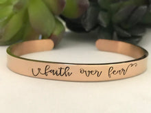 Load image into Gallery viewer, Faith Over Fear Cuff Bracelet